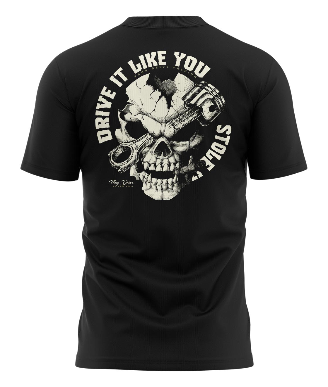 T-Shirt - Drive it like you stole it #1