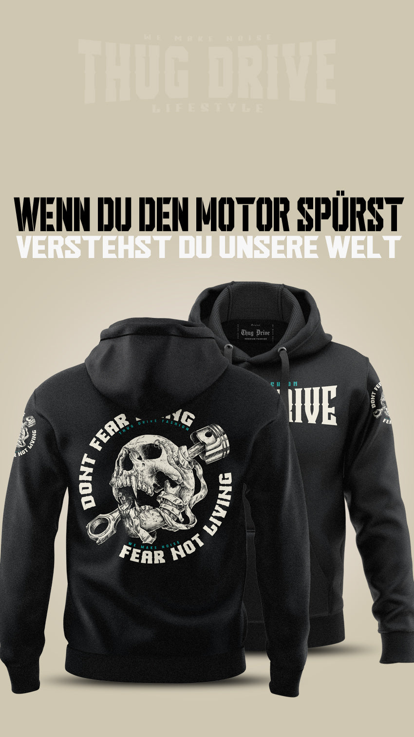 Der Thug Drive Hoodie in Schwarz mit Skull und inspirierendem Spruch: "Don't fear dying, fear not living"